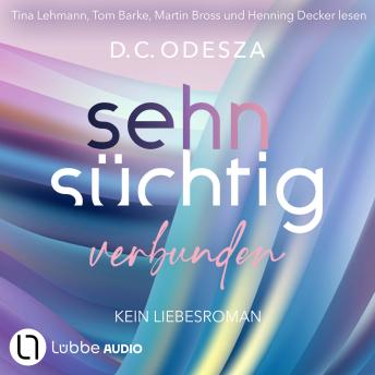 [German] - Sehnsüchtig Verbunden - Sehnsüchtig, Teil 7 (Ungekürzt)