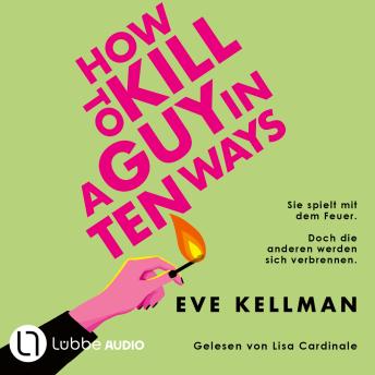 [German] - How To Kill a Guy in Ten Ways (Ungekürzt)