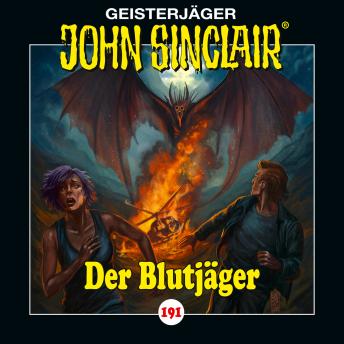 [German] - John Sinclair, Folge 191: Der Blutjäger (Ungekürzt)