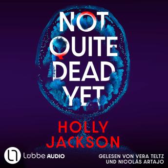 [German] - Not Quite Dead Yet (Ungekürzt)