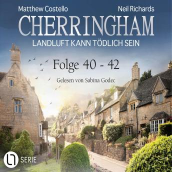 [German] - Cherringham - Landluft kann tödlich sein, Sammelband 14: Folge 40-42: Ungekürzt