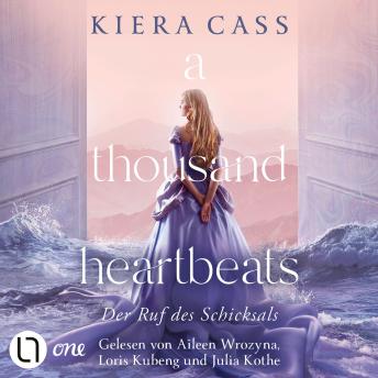 [German] - A thousand heartbeats - Der Ruf des Schicksals (Ungekürzt)