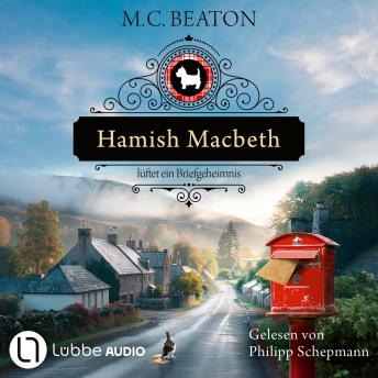 [German] - Hamish Macbeth lüftet ein Briefgeheimnis - Schottland-Krimis, Teil 19 (Ungekürzt)