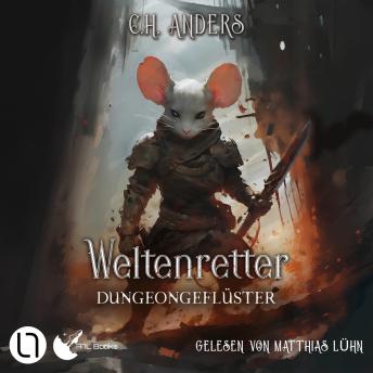 [German] - Dungeongeflüster - Weltenretter, Teil 2 (Ungekürzt)