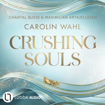 [German] - Crushing Souls - Driven Dreams, Teil 1 (Ungekürzt)