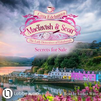 Secrets for Sale - MacTavish & Scott - The Lady Detectives of Edinburgh, Episode 6 (Unabridged)Secrets for Sale - MacTavish & Scott - The Lady Detectives of Edinburgh, Episode 6 (Unabridged) -- Gitta Edelmann Secrets for Sale - MacTavish & Scott - The Lady Detectives of Edinburgh, Episode 6 (Unabridged)Secrets for Sale - MacTavish & Scott - The Lady Detectives of Edinburgh, Episode 6 (Unabridged) -- Gitta Edelmann