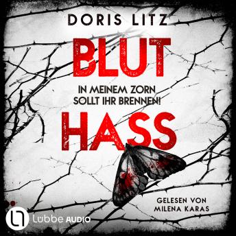 [German] - Bluthass - In meinem Zorn sollt ihr brennen! - Lina Saint-George-Reihe, Teil 5 (Ungekürzt)