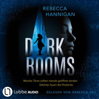 [German] - DARKROOMS - Manche Türen sollten niemals geöffnet werden. Dahinter lauert die Finsternis.. (Ungekürzt) German Edition