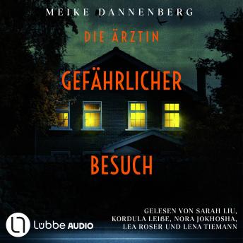 [German] - Die Ärztin - Gefährlicher Besuch: Ungekürzt