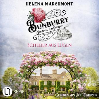 [German] - Schleier aus Lügen - Bunburry - Ein Idyll zum Sterben, Folge 21: Ungekürzt