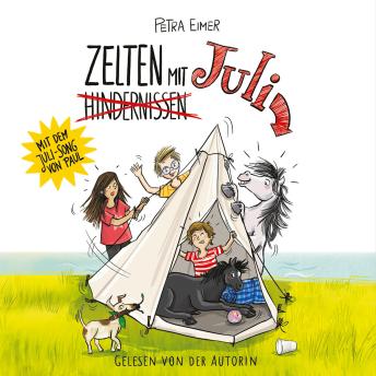 [German] - Zelten mit Juli - Juli-Reihe, Teil 7 (Ungekürzt)