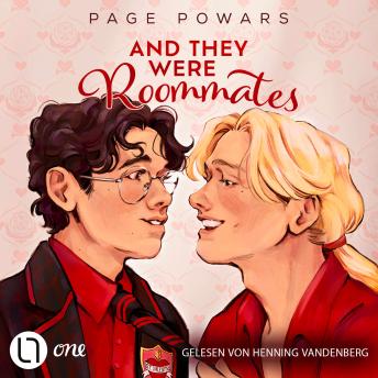 [German] - And they were roommates (Ungekürzt) German Edition