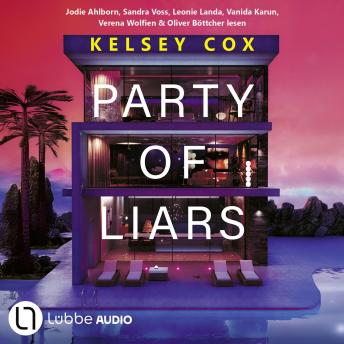 [German] - Party of Liars - Du bist eingeladen. Auf die tödlichste Party der Saison: Ungekürzt