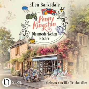 [German] - Penny Kingston - Die mörderischen Bücher - Die Sweet Crimes Landhauskrimis, Teil 1 (Ungekürzt)