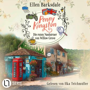 [German] - Penny Kingston - Die roten Nashörner von Willow Grove - Die Sweet Crimes Landhauskrimis, Teil 2 (Ungekürzt) German Edition