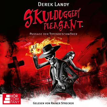 [German] - Passage der Totenbeschwörer - Skulduggery Pleasant, Folge 6 (Ungekürzt)