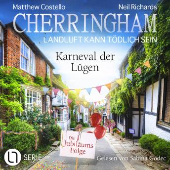 [German] - Karneval der Lügen - Cherringham - Landluft kann tödlich sein, Folge 50: Ungekürzt