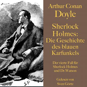 [German] - Sherlock Holmes: Der blaue Karfunkel: Der vierte Fall für Sherlock Holmes und Dr. Watson