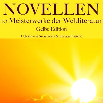 [German] - Novellen: Zehn Meisterwerke der Weltliteratur: Gelbe Edition