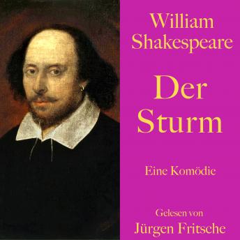 [German] - William Shakespeare: Der Sturm: Eine Komödie. Ungekürzt gelesen.