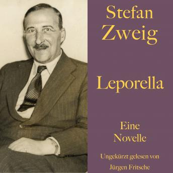 [German] - Stefan Zweig: Leporella: Eine Novelle. Ungekürzt gelesen