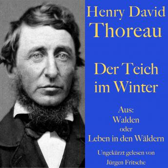 [German] - Henry David Thoreau: Der Teich im Winter: Aus: Walden oder Leben in den Wäldern