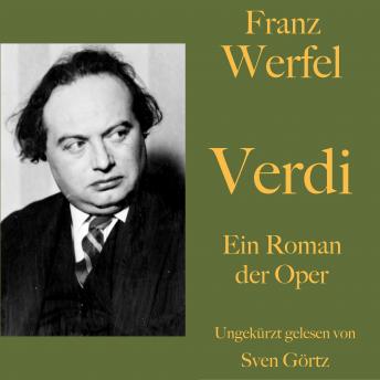 [German] - Franz Werfel: Verdi: Ein Roman der Oper. Ungekürzt gelesen