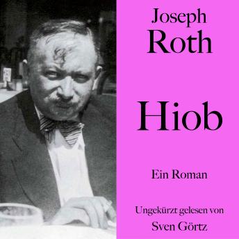[German] - Joseph Roth: Hiob: Ein Roman. Ungekürzt gelesen