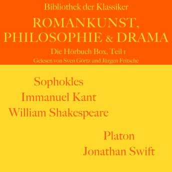 [German] - Romankunst, Philosophie und Drama: Die Hörbuch Box, Teil 1: Bibliothek der Klassiker