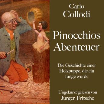 [German] - Carlo Collodi: Pinocchios Abenteuer: Die Geschichte einer Holzpuppe, die ein Junge wurde