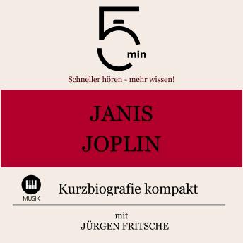 [German] - Janis Joplin: Kurzbiografie kompakt: 5 Minuten: Schneller hören – mehr wissen!
