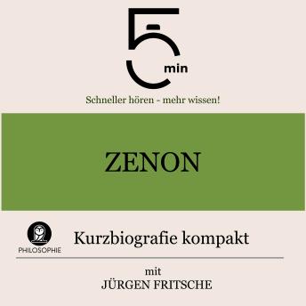 [German] - Zenon: Kurzbiografie kompakt: 5 Minuten: Schneller hören – mehr wissen!