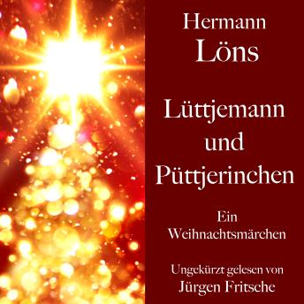 [German] - Hermann Löns: Lüttjemann und Püttjerinchen: Ein Weihnachtsmärchen. Ungekürzt gelesen