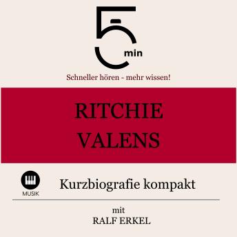 [German] - Ritchie Valens: Kurzbiografie kompakt: 5 Minuten: Schneller hören – mehr wissen!
