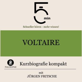 [German] - Voltaire: Kurzbiografie kompakt: 5 Minuten: Schneller hören – mehr wissen!
