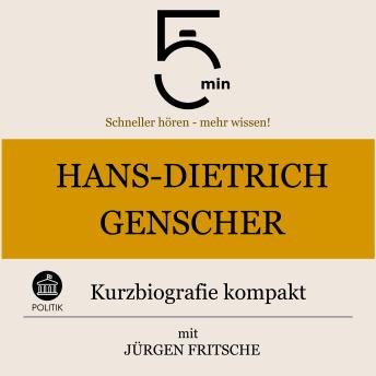 [German] - Hans-Dietrich Genscher: Kurzbiografie kompakt: 5 Minuten: Schneller hören – mehr wissen!