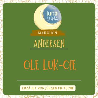 [German] - Ole Luk-Oie: Ein Märchen von Hans Christian Andersen