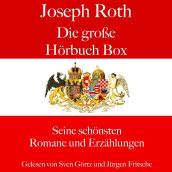 [German] - Joseph Roth: Die große Hörbuch Box: Seine schönsten Romane und Erzählungen