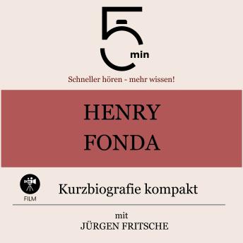 [German] - Henry Fonda: Kurzbiografie kompakt: 5 Minuten: Schneller hören – mehr wissen!