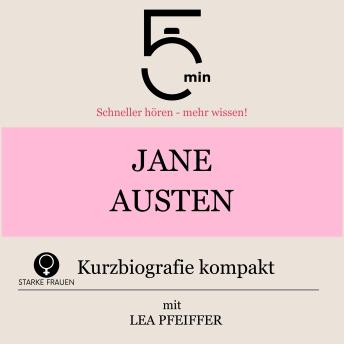 [German] - Jane Austen: Kurzbiografie kompakt: 5 Minuten: Schneller hören – mehr wissen!