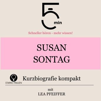 [German] - Susan Sontag: Kurzbiografie kompakt: 5 Minuten: Schneller hören – mehr wissen!