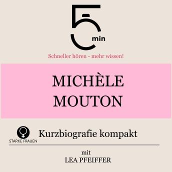 [German] - Michèle Mouton: Kurzbiografie kompakt: 5 Minuten: Schneller hören – mehr wissen!