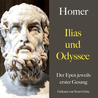 [German] - Homer: Ilias und Odyssee: Der Epen jeweils erster Gesang