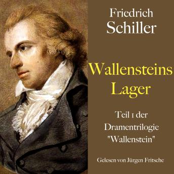 [German] - Friedrich Schiller: Wallensteins Lager: Teil 1 der Dramentrilogie 'Wallenstein'