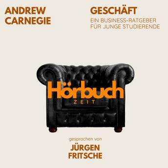[German] - Geschäft. Ein Business-Ratgeber für junge Studierende.: Hörbuchzeit: Klassiker der Weltliteratur