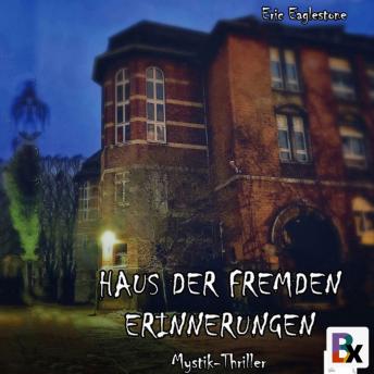 [German] - Haus der fremden Erinnerungen