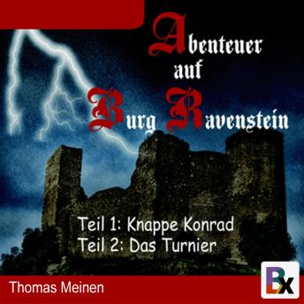 [German] - Abenteuer auf Burg Ravenstein: Rittergeschichten