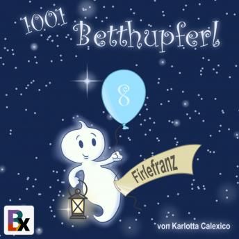 [German] - 1001 Betthupferl: Firlefranz