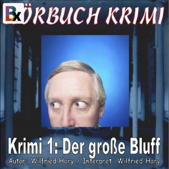 [German] - Krimi 001: Der große Bluff