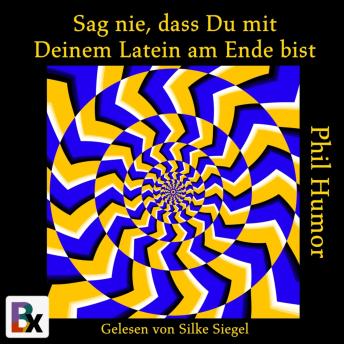 [German] - Sag nie, dass Du mit Deinem Latein am Ende bist -- Phil Humor episode artwork